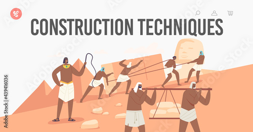 Construction Techniques Landing Page Template. Slave Characters Building Egyptian Pyramids in Giza Desert. Ancient Egypt