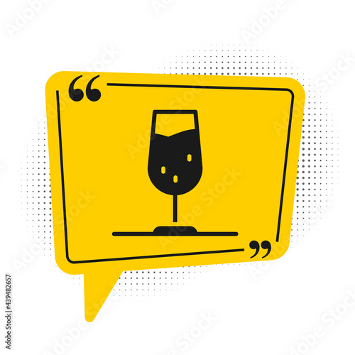 Black Wine glass icon isolated on white background. Wineglass sign. Yellow speech bubble symbol. Vector