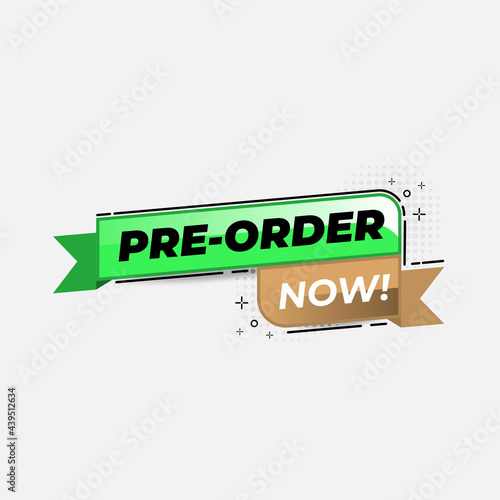 Pre order now label badges. limited time order with flat design