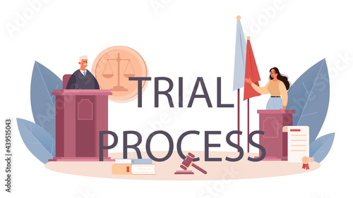 Trial process typographic header. Court worker stand for justice and law