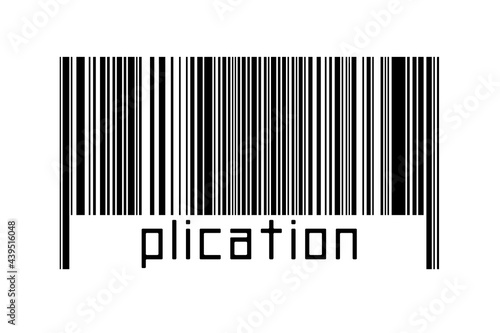 Barcode on white background with inscription plication below photo