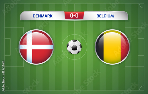 Denmark vs Belgium scoreboard broadcast template for sport soccer and football tournament championship