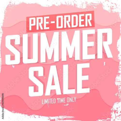 Pre-Order Summer Sale, discount poster design template, promo shopping banner, vector illustration