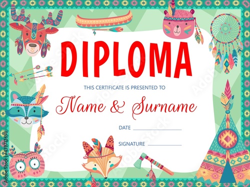 Cartoon indian animals, kids education vector diploma and certificate. School or kindergarten graduation diploma, certificate or award of achievement with native american arrows, feathers, tomahawk