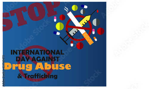 International Day against DRUG ABUSE and trafficking. 26 June, vector.