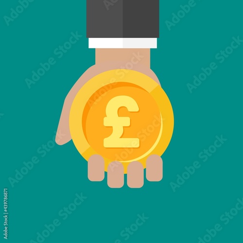 Hand with pound sterling coin. Vector flat illustration on blue. Give, receive, take, earn money.