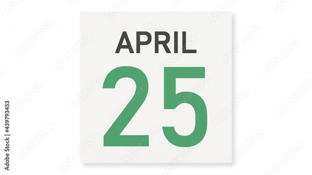 April 25 date after torn page of a paper calendar, 3d animation April 25 date after torn page of a paper calendar, 3d animation