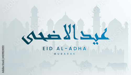 Eid al adha mubarak the celebration of muslim community festival background, banner, greeting design with gradient blue and white color theme. Silhouette mosque, lamb, goat and camel. photo
