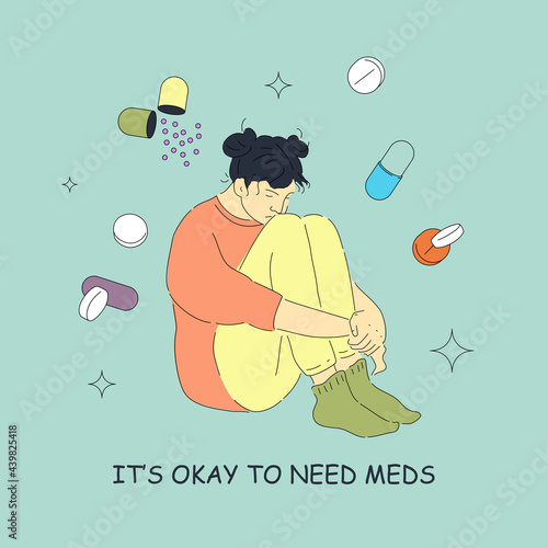 It Is OK To Need Meds