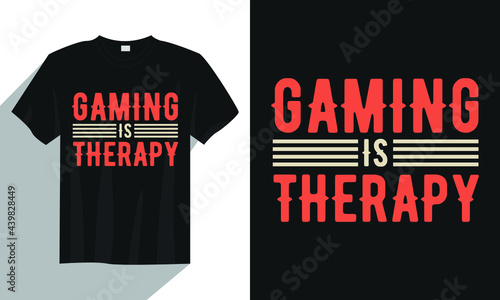 Gaming is therapy gaming t shirt design, vector gaming t shirt design