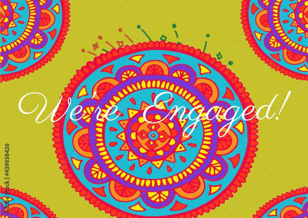 We are engaged text against colorful decorative floral designs on yellow background