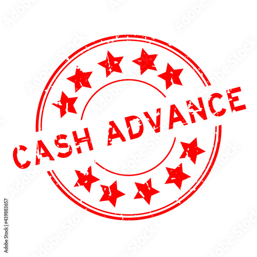 Grunge red cash advance word with star icon round rubber seal stamp on white background