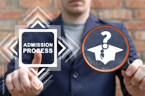 Education concept of admission process.