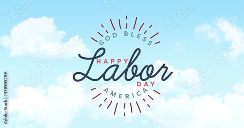 Happy labor day text against clouds in blue sky