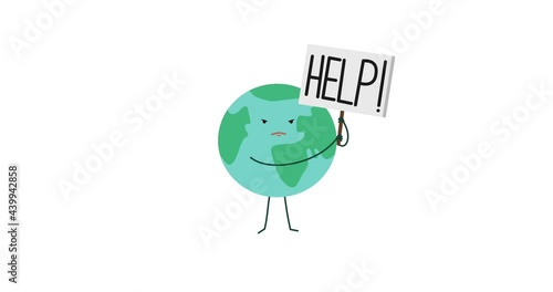 Earth protests with a HELP! sign, angry.