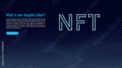 NFT concept, blockchain technology, cryptocurrency. Non-fungible token Work. Futuristic background, with elements in techno style microchips. Banner template design for web. Copyspace.