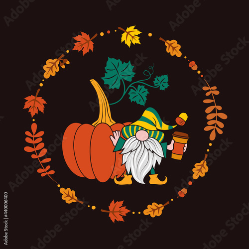 .Pumpkin and gnome with a cup of spicy pumpkin drink in a frame of autumn leaves. Holiday card. Vector fall design.