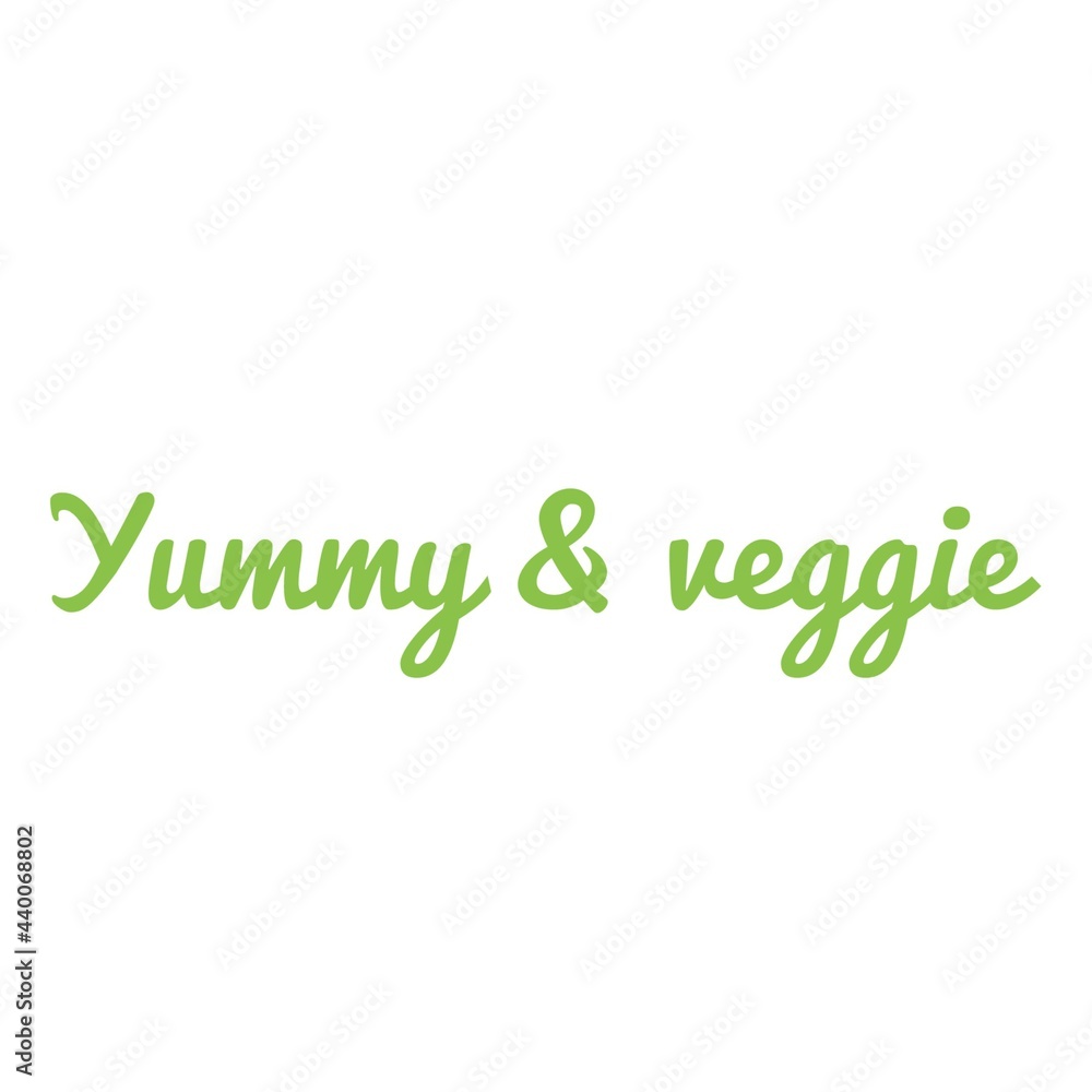 ''Yummy & veggie'' Quote Illustration