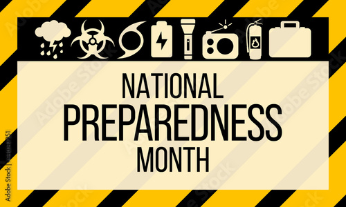 National Preparedness month (NPM) is observed every year in September,  to promote family and community disaster planning now and throughout the year. vector illustration © Waseem Ali Khan