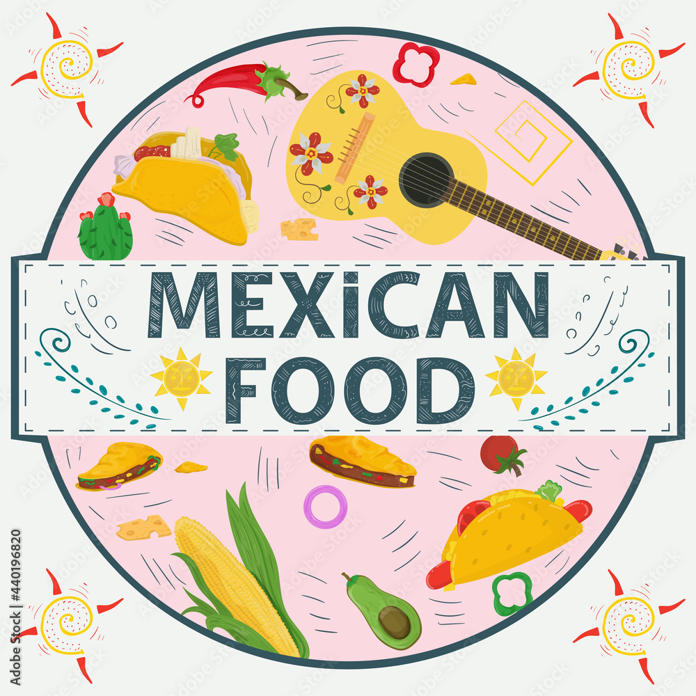 Banner label round illustration in a flat design on the theme of Mexican food inscription name all the elements of the food pepper tortilla taco cactus Corn maize and guitar in a circle