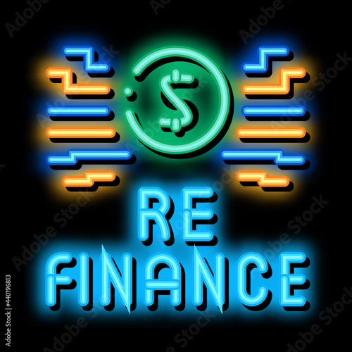 refinancing sign neon light sign vector. Glowing bright icon refinancing sign sign. transparent symbol illustration