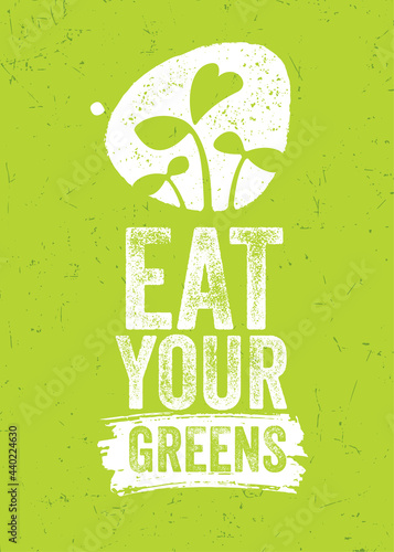 Eat Your Greens. Microgreen Raw Organic Vegan Food Print. Healthy Nutrition Motivation Banner Concept . Local Food Vector Illustration.