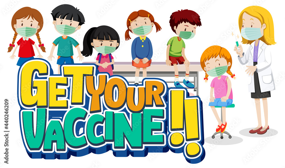 Get Your Vaccine font banner with many kids waiting in queue to see a doctor Get Your Vaccine font banner with many kids waiting in queue to see a doctor