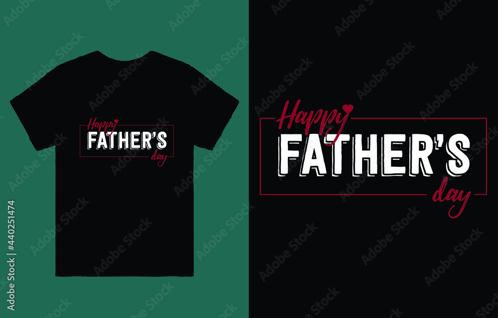 Fototapeta premium Happy Father's Day T-shirt Vector Design, Dad t-shirt vector
