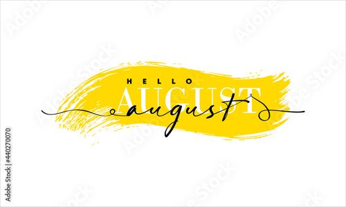 Hello August card. One line. Lettering poster with text. Vector EPS 10. Isolated on white background