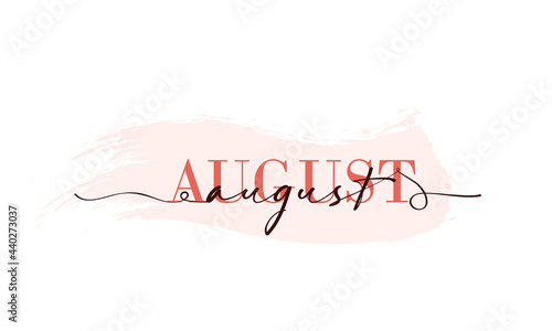Hello August card. One line. Lettering poster with text August. Vector EPS 10. Isolated on white background