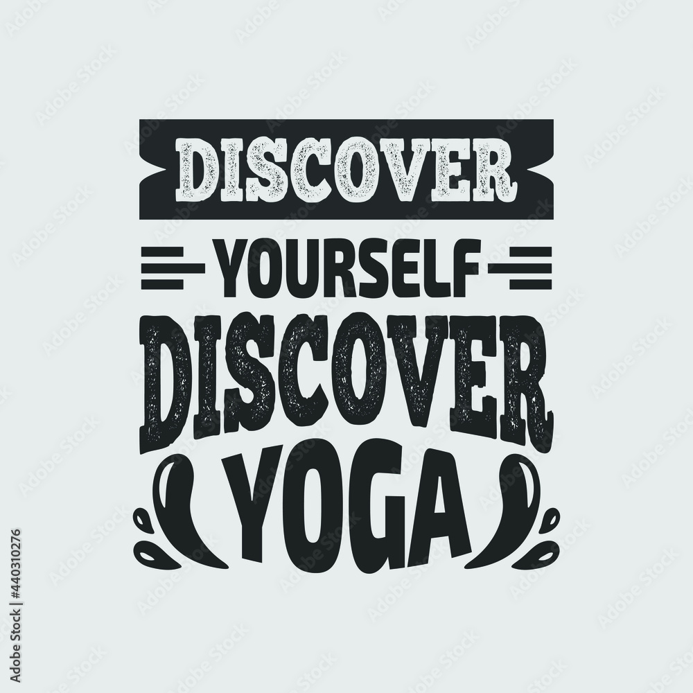 discover yourself discover yoga - yoga tshirt design slogan and quotes design.