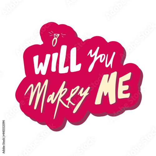 lettering will you marry me illustration. Nervous style typography, on the background of a pink sticker