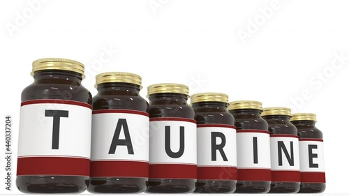 TAURINE text on the labels of medical bottles. 3d animation