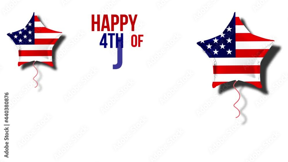 Happy 4th of July text animation with America star balloons over white background