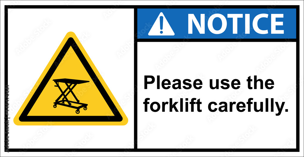 Beware of the dangers of manual forklifts.,Notice sign Beware of the dangers of manual forklifts.,Notice sign