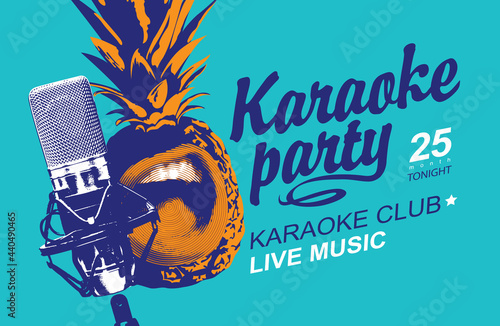 Music poster or banner for karaoke party with singing pineapple, microphone and calligraphic inscription on a blue background. Creative vector illustration. Suitable for poster, flyer, invitation