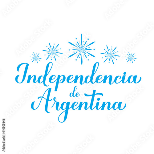 Argentina Independence Day calligraphy hand lettering in Spanish language. National holiday celebrated on July 9. Vector template for typography poster  banner  greeting card  flyer