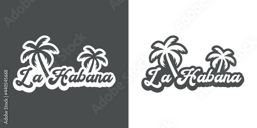 Destino de vacaciones. Logotipo con texto La Habana con palmeras con sombra en fondo gris y fondo blanco