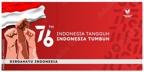 The 76th Indonesia National Day logo. Abstract design with Indonesian typography "Indonesia tangguh, Indonesia Unggul" with the translation in English: Indonesia grow and toughness. Vector.