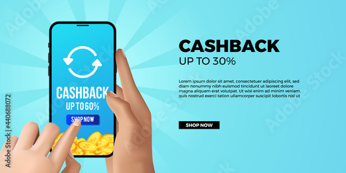 Cashback promotion banner for economy ecommerce financial app with 3d hand holding and touch phone