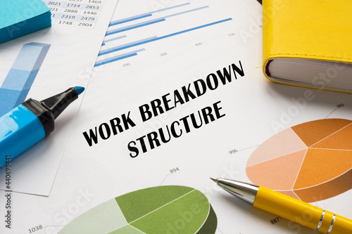 Fényképezés Financial concept meaning WORK BREAKDOWN STRUCTURE with sign on the piece of paper