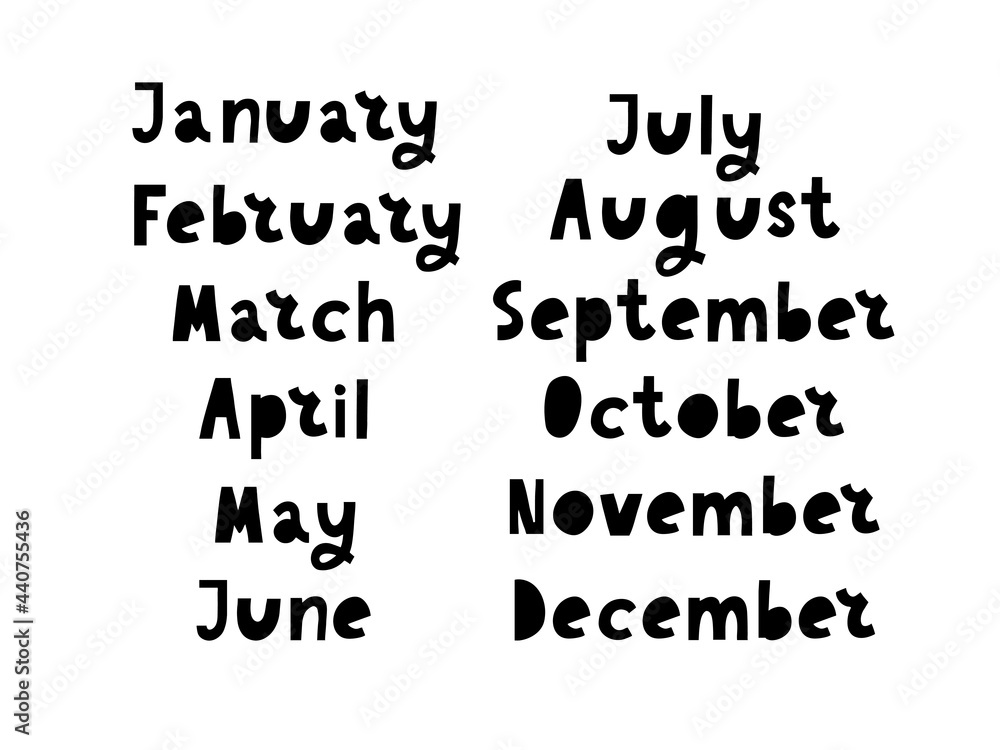 Obraz premium Handwritten names of months: December, January, February, March, April, May, June, July, August, September, October, November. Calligraphy words for calendars and organizers.