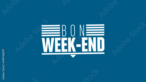 bon week-end