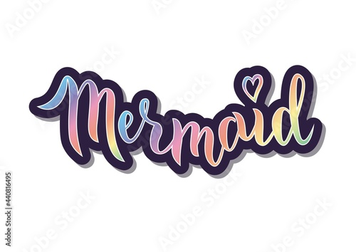 Mermaid hand lettering text. Typography for t-shirt design, birthday party banner template. Vector illustration.