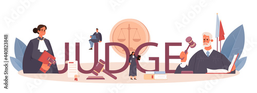 Judge typographic header. Court worker stand for justice and law.