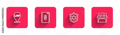 Set line Location law, Law book, Police badge and Jurors with long shadow. Red square button. Vector