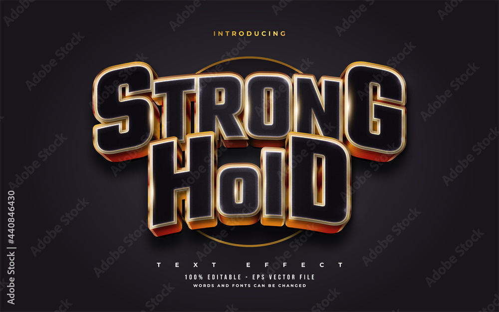 Stronghold Text in Bold Black and Gold with 3D Embossed Effect. Editable Text Style Effect