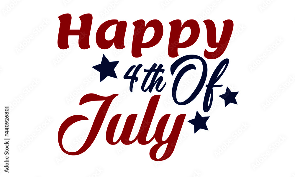 Obraz premium Happy 4th of July, American Independence Day, Typography for print or use as poster, card, flyer or T Shirt