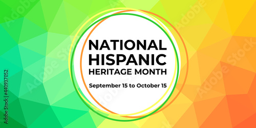Hispanic heritage month. Vector web banner, poster, card for social media, networks. Greeting with national Hispanic heritage month text, on low poly background.