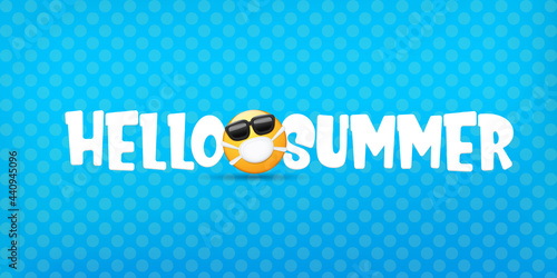 Hello summer concept with yellow Emoji sticker with mouth medical protection mask and sunglasses isolated on blue horizontal banner background. Vector hello summer poster or flyer with emoji